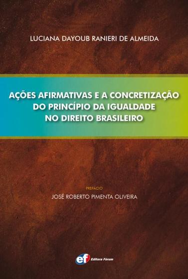 Imagem de Livro - Ações afirmativas e a concretização do princípio da igualdade no direito brasileiro