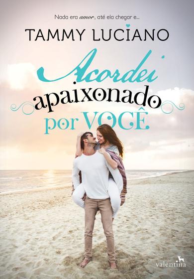 Livro - Acordei apaixonado por você Imagem de Livro - Acordei apaixonado por você
