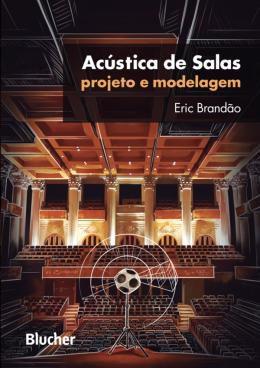 Imagem de Livro - Acústica de Salas - Projeto e Modelagem - Eeb - Edgard Blucher