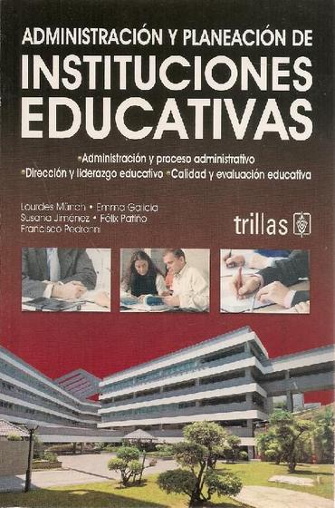 Livro administración y planeación de instituciones educativa - Outros ...