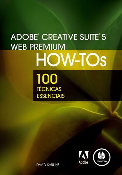 Imagem de Livro - Adobe Creative Suite 5 Web Premium How-Tos