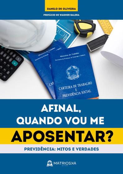 Imagem de Livro - Afinal, quando vou me aposentar?