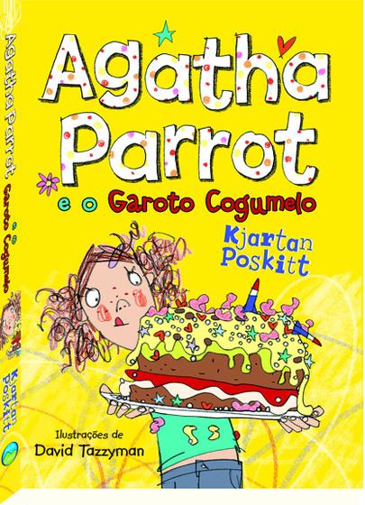 Imagem de Livro - Agatha Parrot e o Garoto Cogumelo