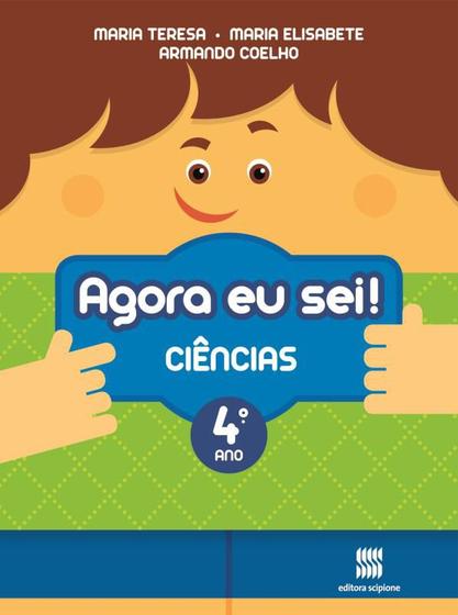 Imagem de Livro - Agora eu sei! Ciências naturais - 4º Ano