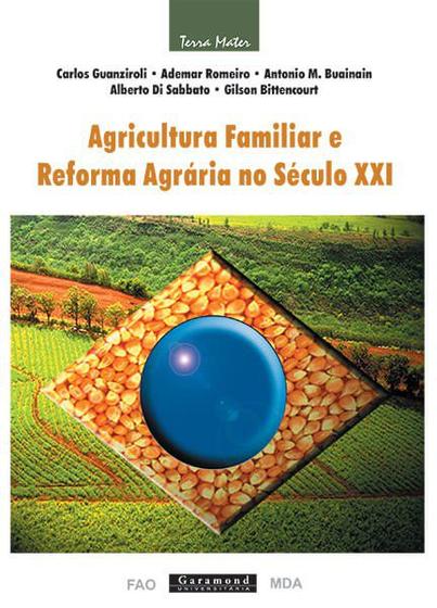 Imagem de Livro - Agricultura familiar e reforma agrária no século XXI