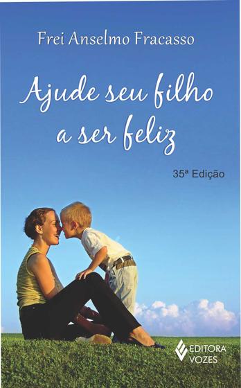 Imagem de Livro - Ajude seu filho a ser feliz