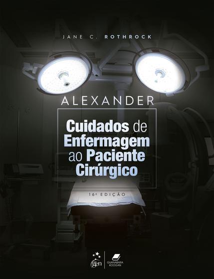 Imagem de Livro - Alexander - Cuidados de Enfermagem ao Paciente Cirúrgico