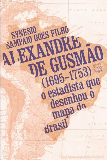 Imagem de Livro - Alexandre de Gusmão (1695-1753)