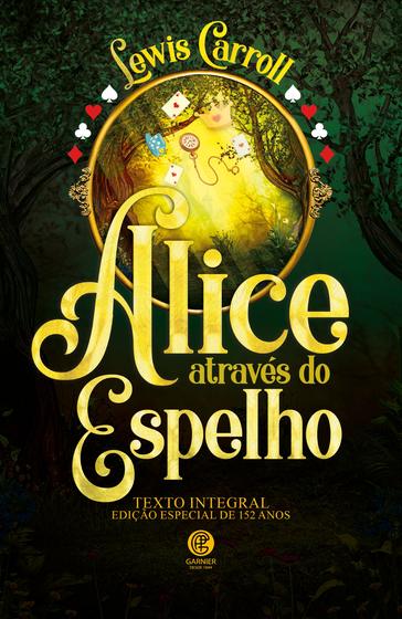 Imagem de Livro - Alice Através do Espelho - Edição de Luxo Almofadada