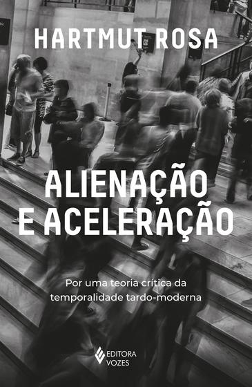 Imagem de Livro - Alienação e aceleração