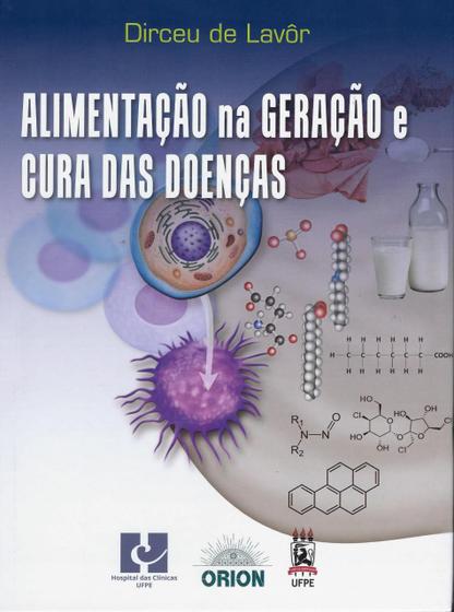 Imagem de Livro Alimentação Na Geração E Cura Das Doenças - Lavôr - Orion