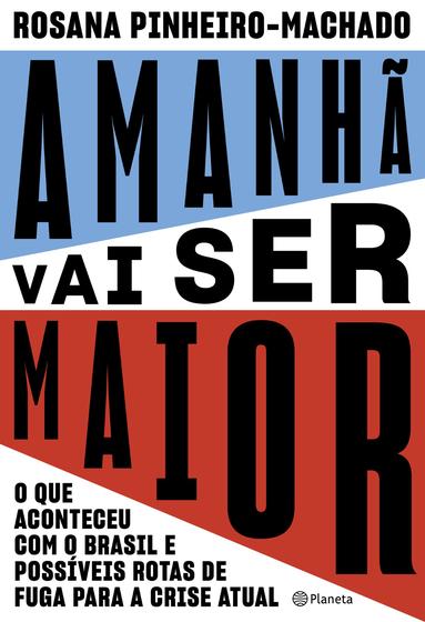 Imagem de Livro - Amanhã vai ser maior