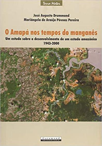 Imagem de Livro - Amapá nos tempos do manganês