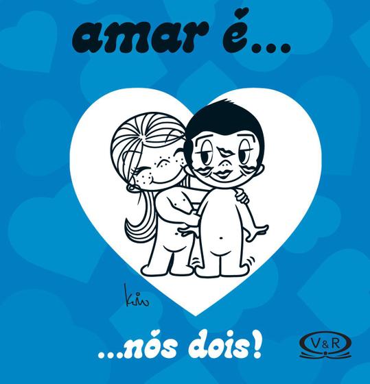 Livro - Amar é... Nós dois! Menor preço em Livro - Amar é... Nós dois!