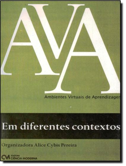 Imagem de Livro - Ambientes Virtuais De Aprendizagem - Em Diferentes Contextos