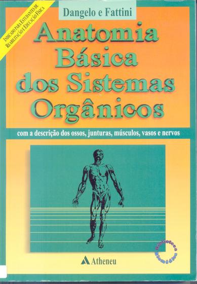 Livro - Anatomia básica dos sistemas orgânicos Menor preço em Livro - Anatomia básica dos sistemas orgânicos