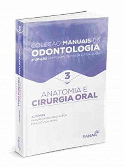 Imagem de Livro Anatomia e Cirurgia Oral Coleção de Manuais da Odontologia Vol 3, 2ª Edição - Sanar