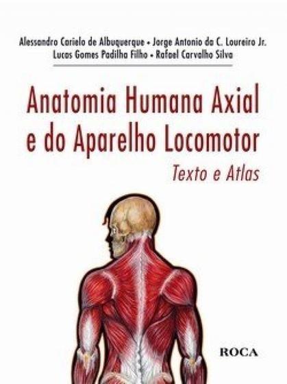 Imagem de Livro - Anatomia Humana Axial E Do Aparelho Locomotor - Texto E Atlas