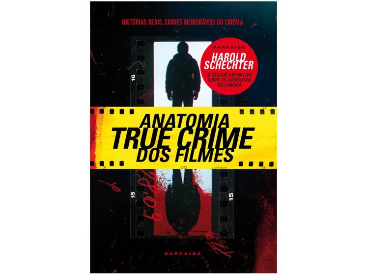 Imagem de Livro Anatomia True Crime dos Filmes Harold Schechter