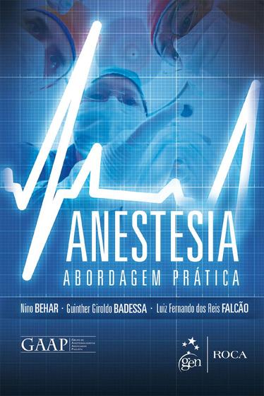 Imagem de Livro - Anestesia - Abordagem Prática