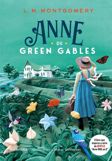 Imagem de Livro - Anne de Green Gables - (Texto integral - Clássicos Autêntica)