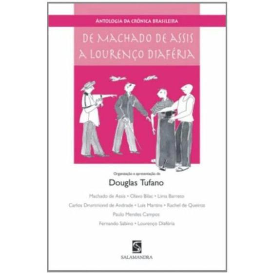 Imagem de Livro - Antologia da Crônica Brasileira: De Machado de Assis a Lourenço Diaféria - Série Lendo e Relendo - MODERNA (PARADIDATICOS)