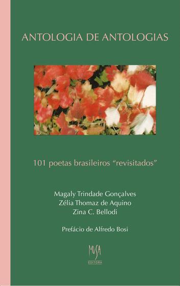 Imagem de Livro - Antologia de Antologias – 101 Poetas Brasileiros “Revisitados”