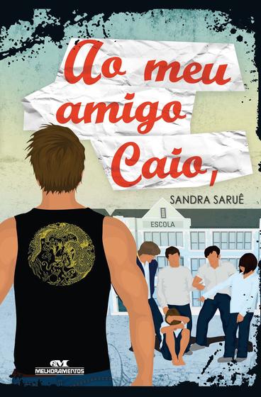 Imagem de Livro - Ao meu amigo Caio