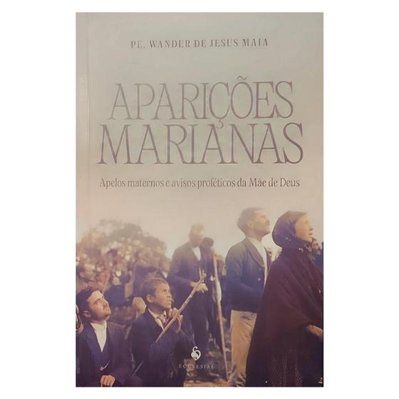 Imagem de Livro Aparições Marianas Pe. Wander de Jesus Maia