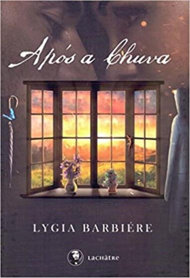 Imagem de Livro - Apos A Chuva - LACHATRE EDITORA