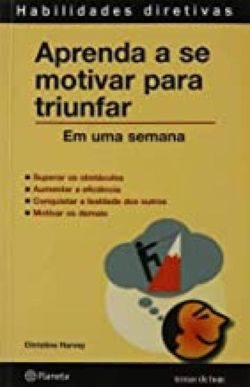 Imagem de Livro - Aprenda a se motivar para triunfar