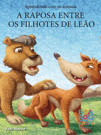 Imagem de Livro - Aprendendo com os animais: a raposa entre os filhotes de leão