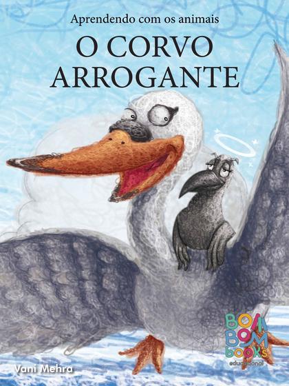 Imagem de Livro - Aprendendo com os animais: o corvo arrogante