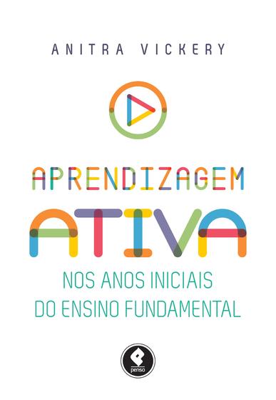 Imagem de Livro - Aprendizagem ativa nos anos iniciais do ensino fundamental