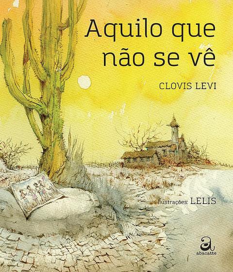 Imagem de Livro - Aquilo que não se vê