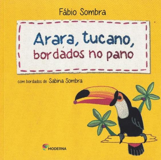 Imagem de Livro - Arara, tucano: bordados no pano