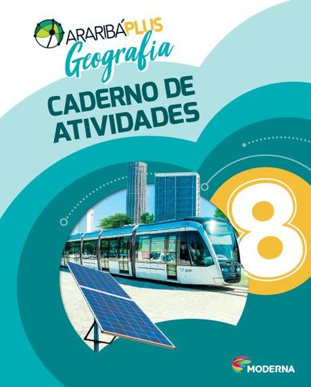 Imagem de Livro - Araribá Plus - Geografia - 8º ano - Caderno de Atividades