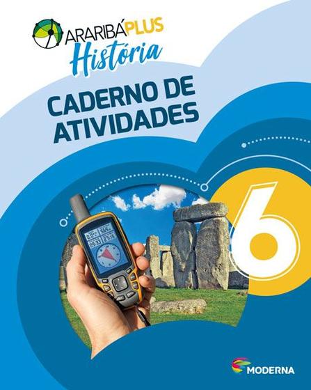 Imagem de Livro - Araribá Plus - História - 6º ano - Caderno de Atividades