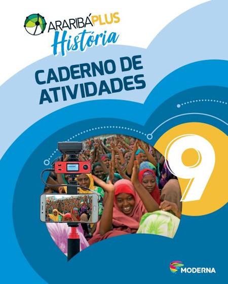 Imagem de Livro - Araribá Plus - História - 9º ano - Caderno de Atividades