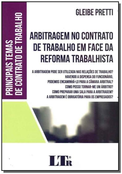 Imagem de Livro - Arbitragem Contrato Trab. F.R.Trabalhista -01Ed/18 - LTR EDITORA