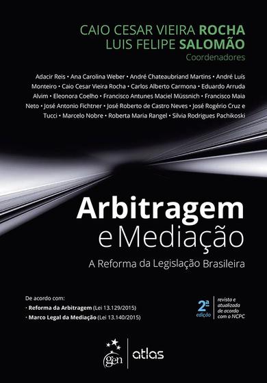 Imagem de Livro - Arbitragem e Mediação - A Reforma da Legislação Brasileira