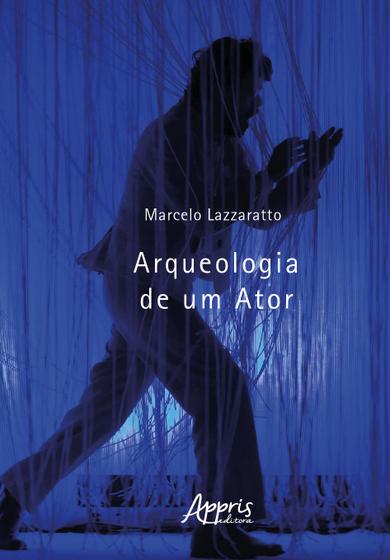 Imagem de Livro - Arqueologia de um Ator