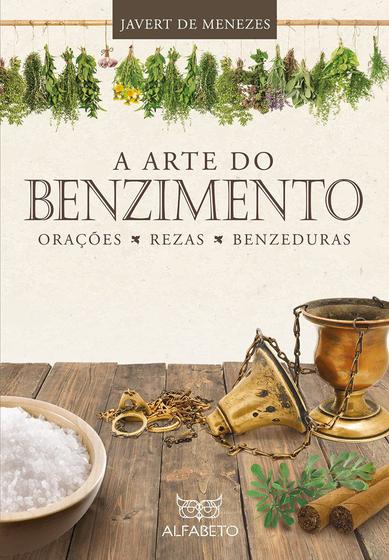 Imagem de Livro - Arte do benzimento, A