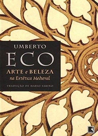Livro - Arte e beleza na estética medieval Menor preço em Livro - Arte e beleza na estética medieval
