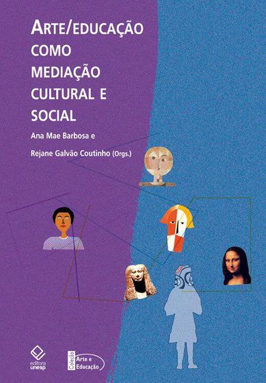 Imagem de Livro - Arte/Educação como mediação cultural e social