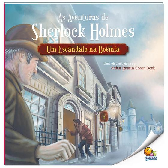 Livro - As Aventuras de Sherlock Holmes: Um Escândalo na Boêmia (Nível 4 / Paradidáticos Todolivro) Menor preço em Livro - As Aventuras de Sherlock Holmes: Um Escândalo na Boêmia (Nível 4 / Paradidáticos Todolivro)