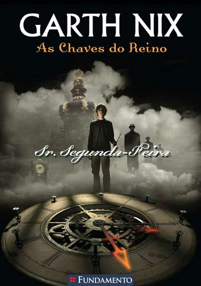 Livro - As Chaves Do Reino - Sr Segunda-Feira Menor preço em Livro - As Chaves Do Reino - Sr Segunda-Feira