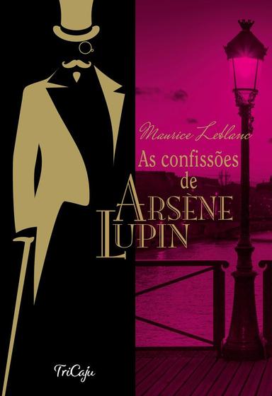 Imagem de Livro - As confissões de Arsène Lupin