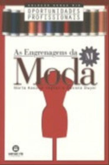 Imagem de Livro - As Engrenagens da Moda - Dwyer - Senac