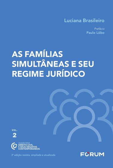 Imagem de Livro - As Famílias Simultâneas e seu Regime Jurídico